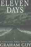 Eleven Days by Graham Guy